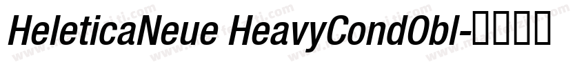 HeleticaNeue HeavyCondObl字体转换
